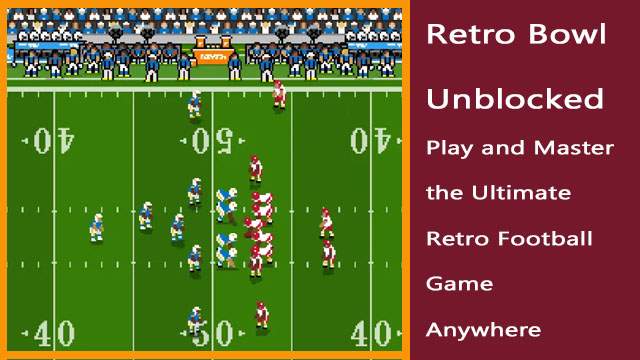 Retro Bowl Unblocked