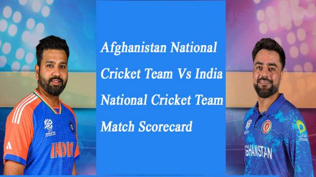 Afghanistan National Cricket Team Vs India National Cricket Team Match Scorecard