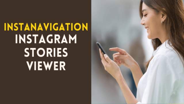 Instanavigation: View and Download Instagram Stories 2024